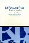 LA FACTURA FISCAL REGIMEN JURIDICO